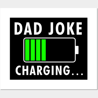 Dad Joke Charging Funny Quote Fathers Day Posters and Art